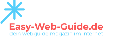 Easy-Web-Guide.de ➡️ dein webguide magazin im internet ❤️